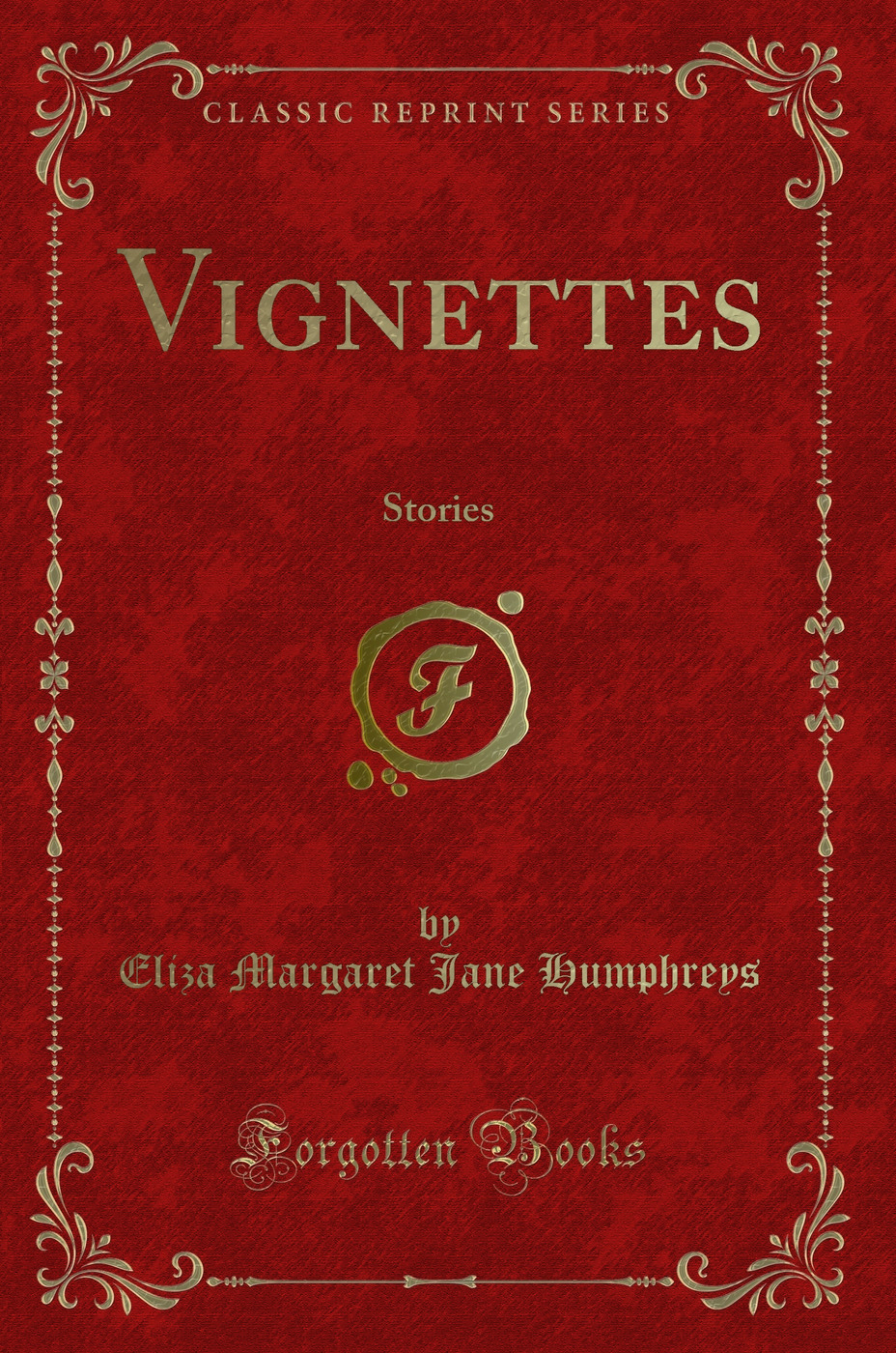 Vignettes: Stories (Classic Reprint)