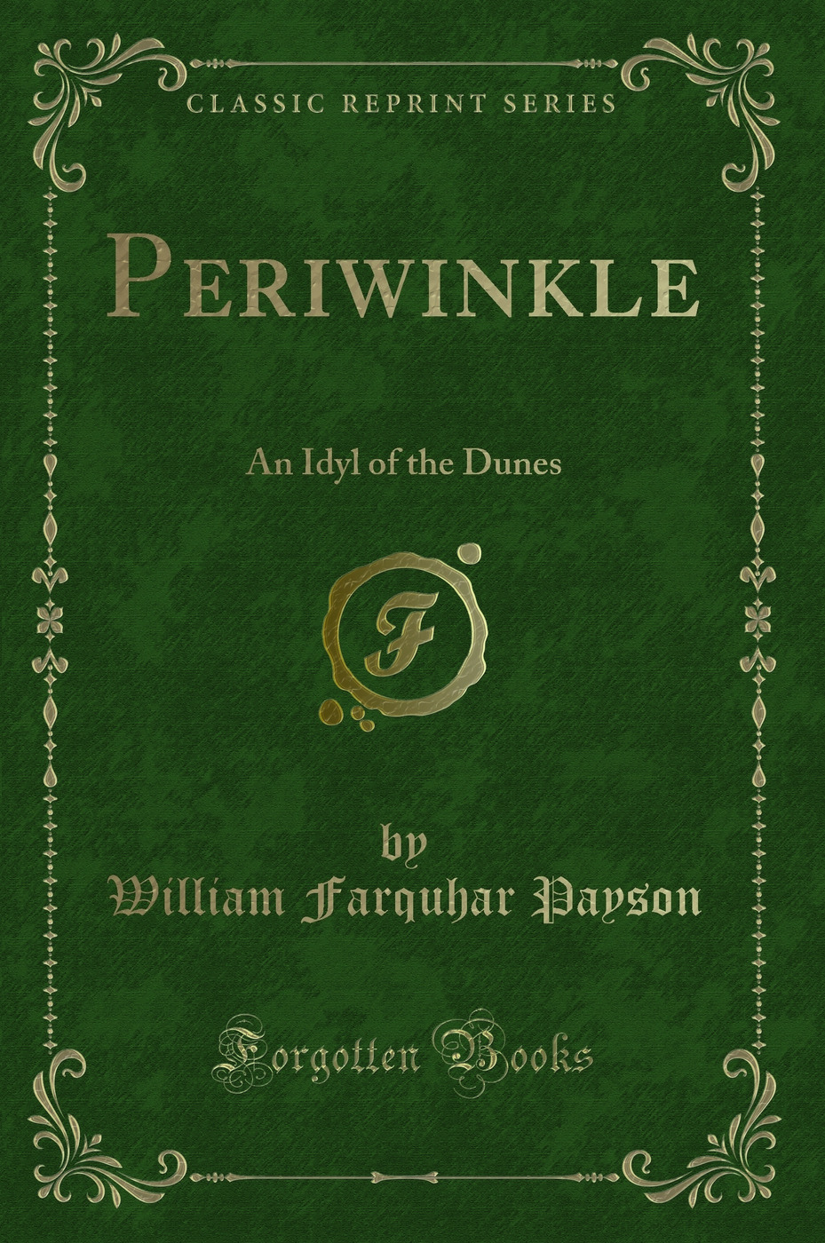 Periwinkle: An Idyl of the Dunes (Classic Reprint)