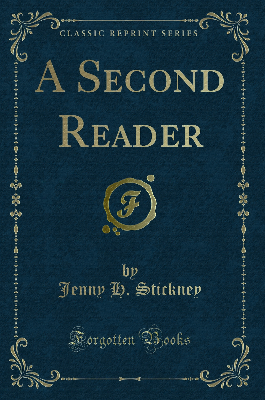 A Second Reader (Classic Reprint)