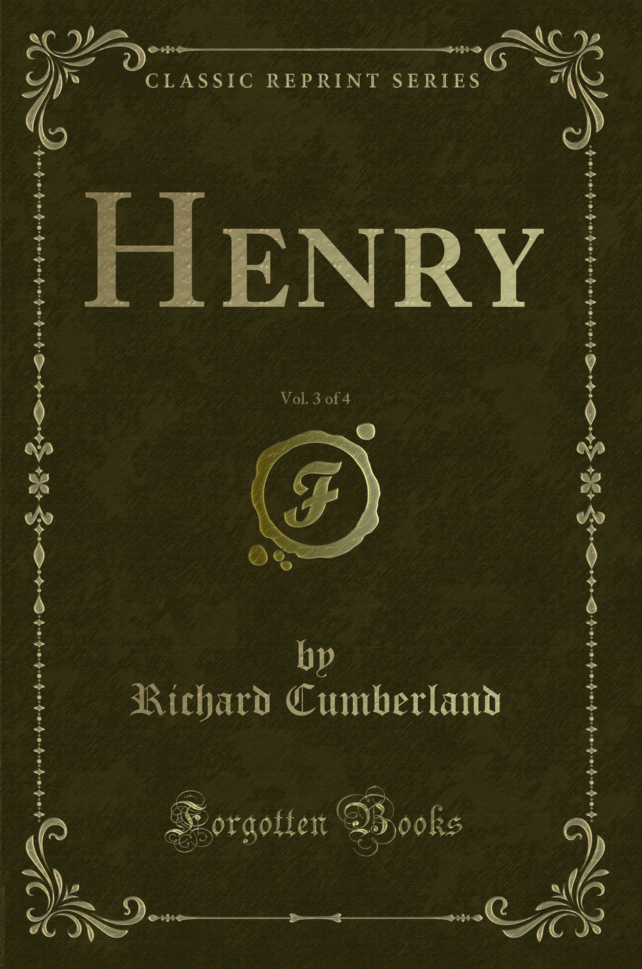 Henry, Vol. 3 of 4 (Classic Reprint)