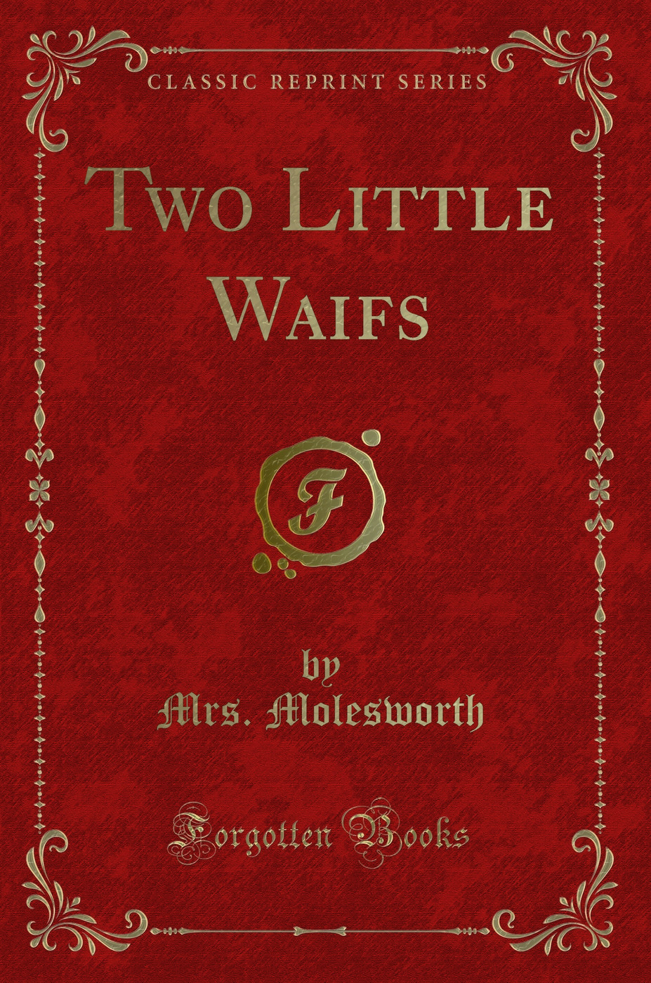 Two Little Waifs (Classic Reprint)