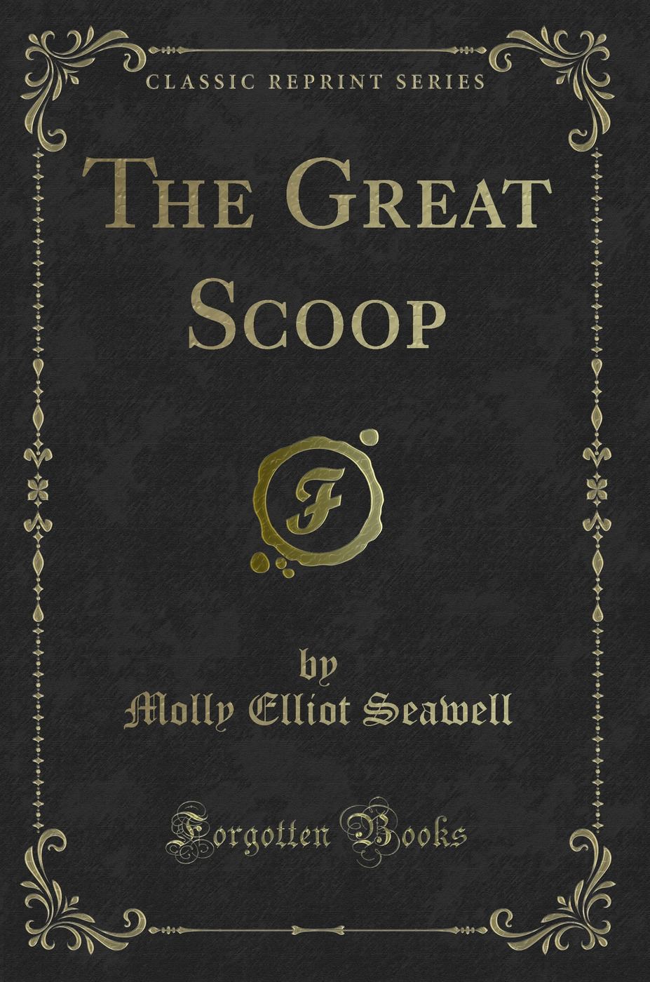 The Great Scoop (Classic Reprint)