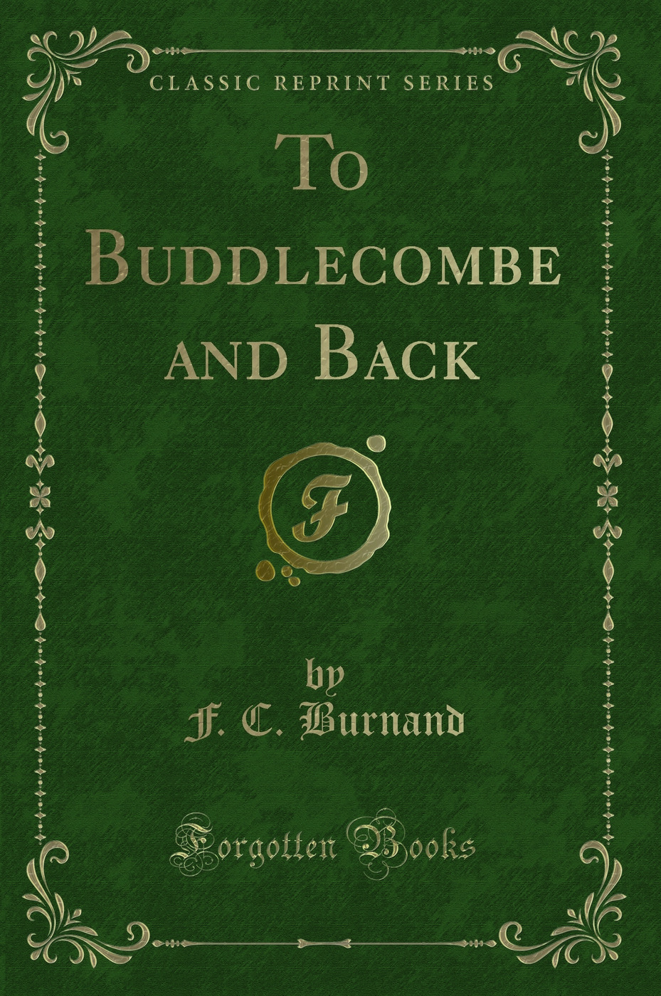 To Buddlecombe and Back (Classic Reprint)