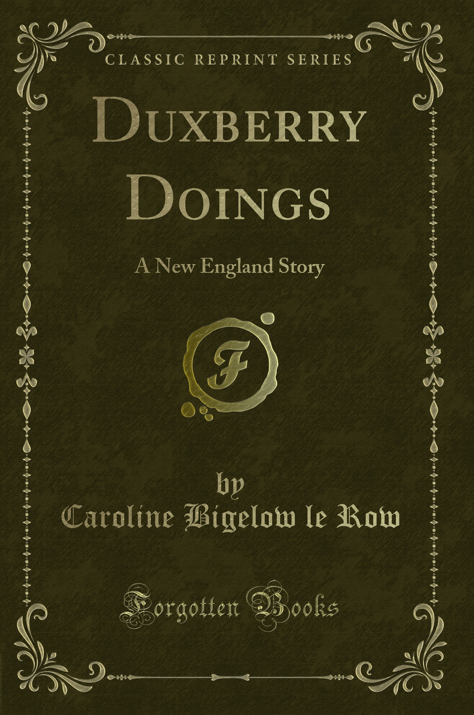 Duxberry Doings: A New England Story (Classic Reprint)