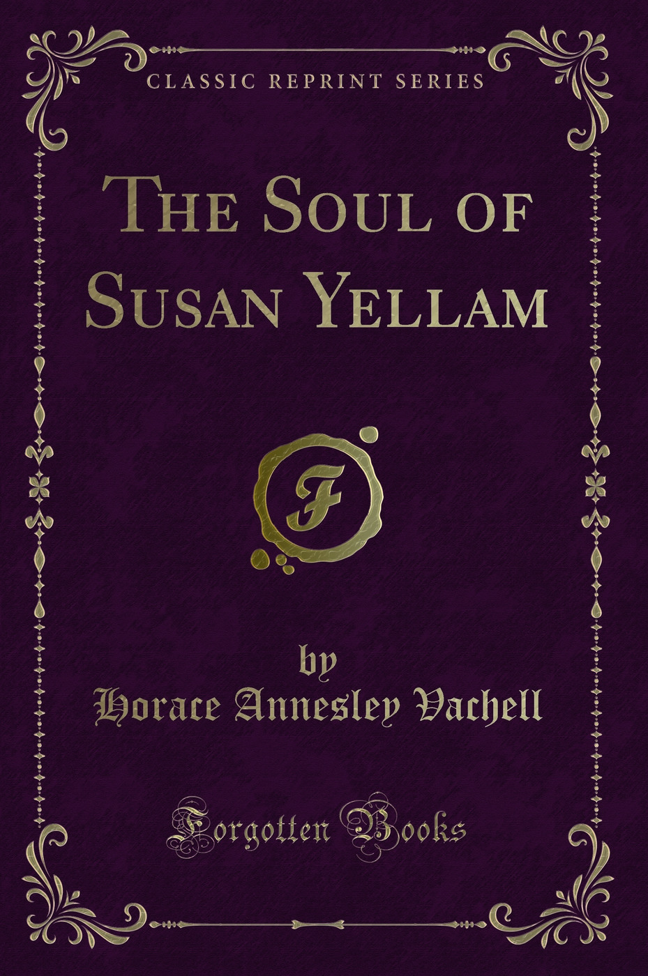 The Soul of Susan Yellam (Classic Reprint)