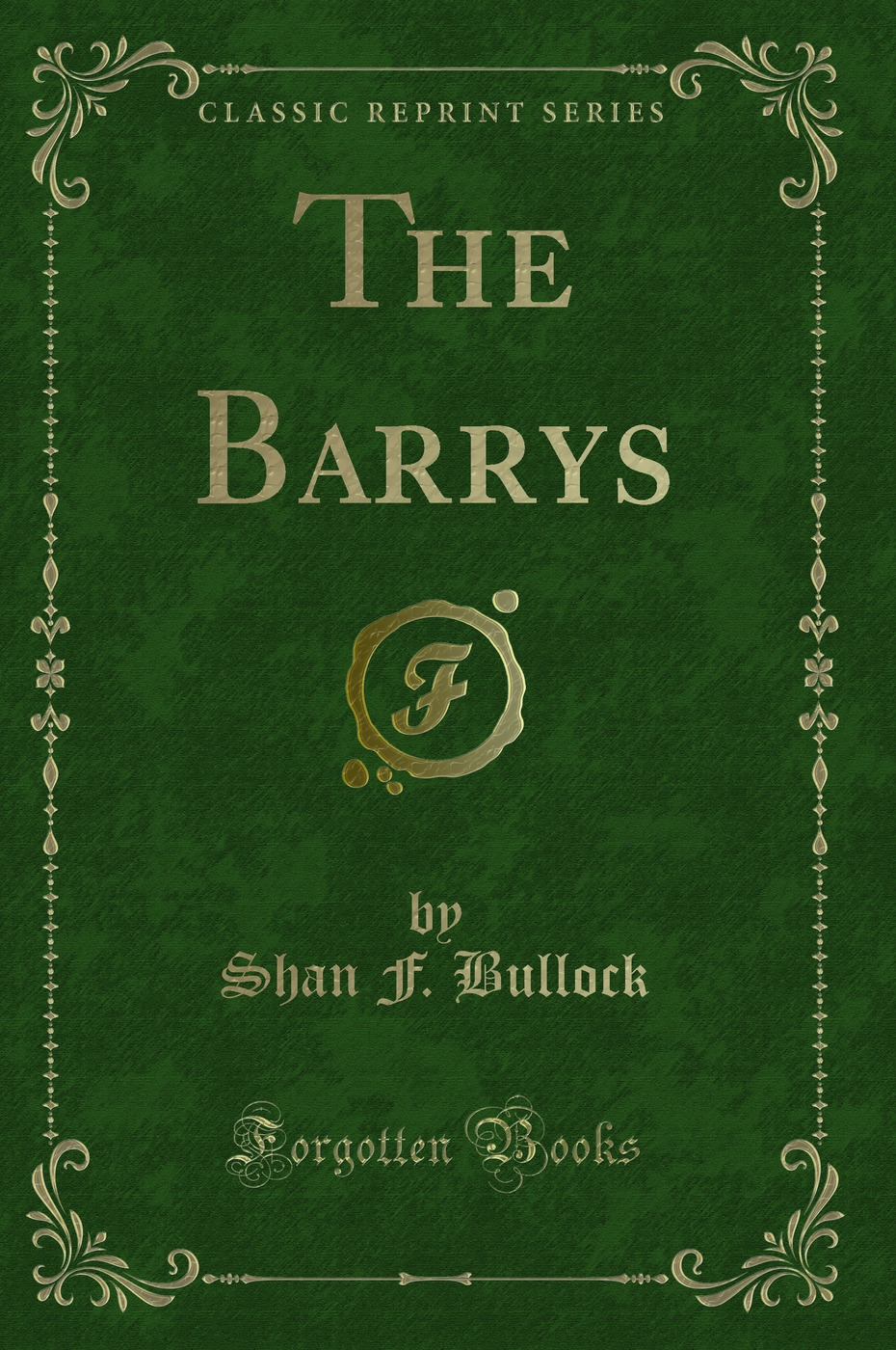 The Barrys (Classic Reprint)