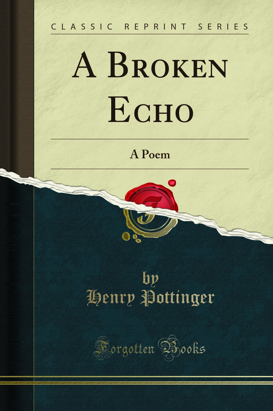 A Broken Echo: A Poem (Classic Reprint)
