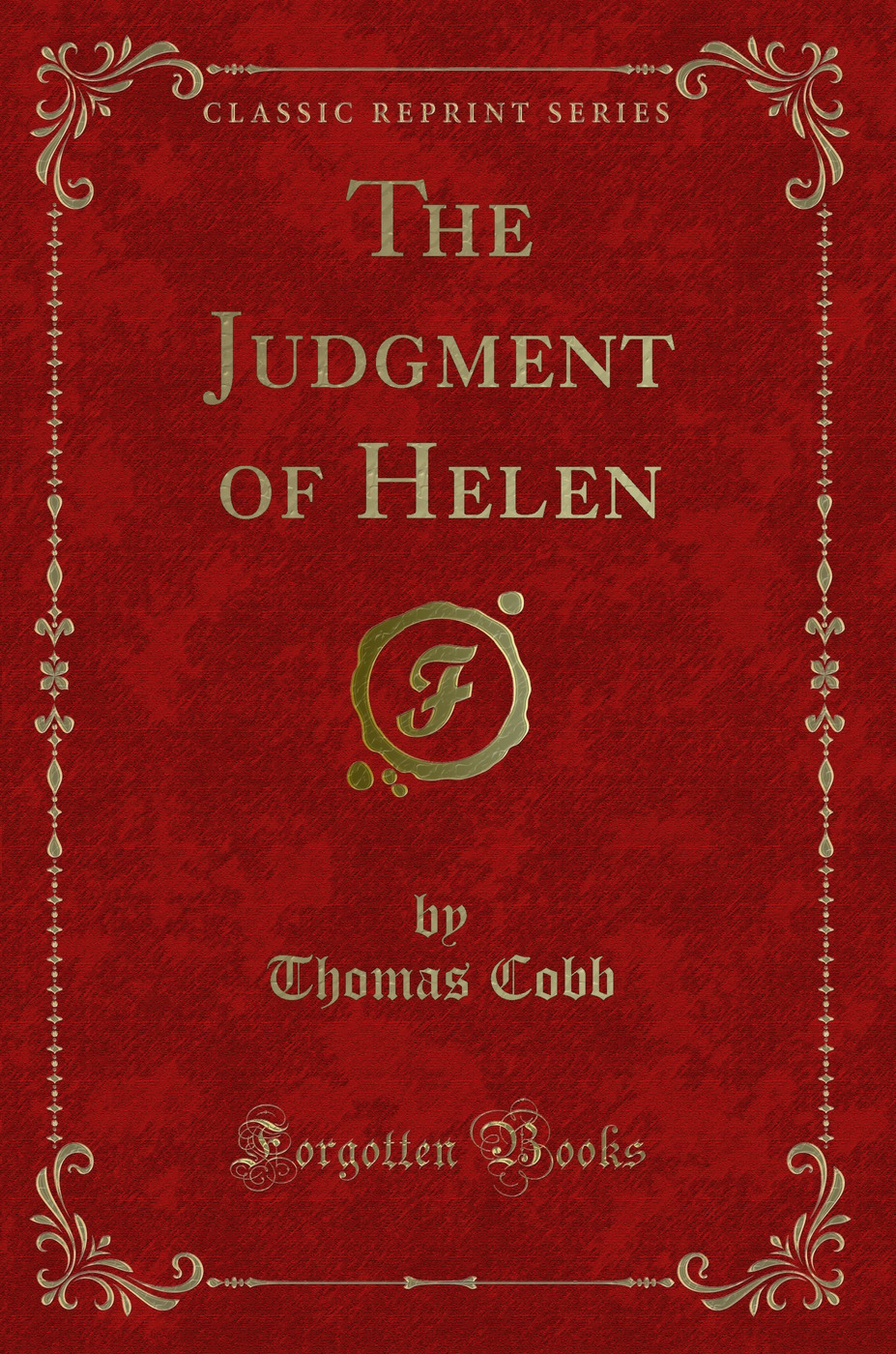 The Judgment of Helen (Classic Reprint)