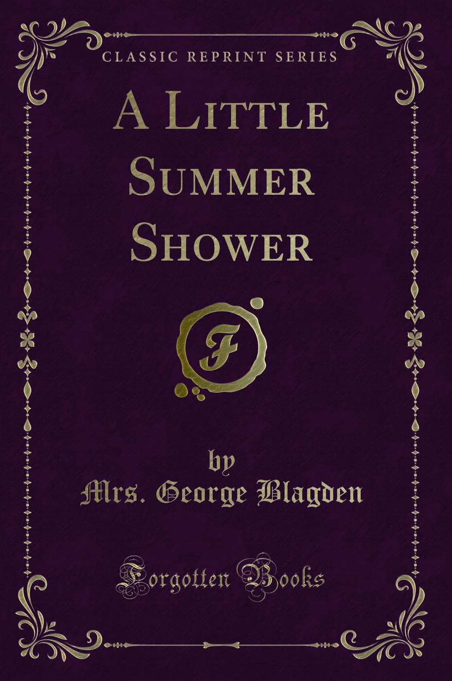 A Little Summer Shower (Classic Reprint)