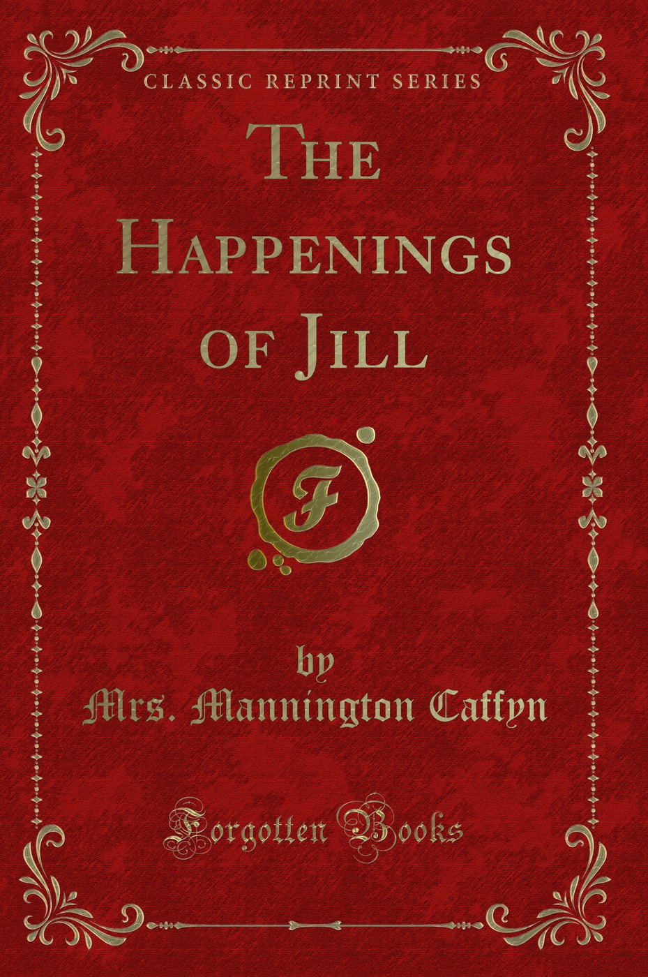 The Happenings of Jill (Classic Reprint)