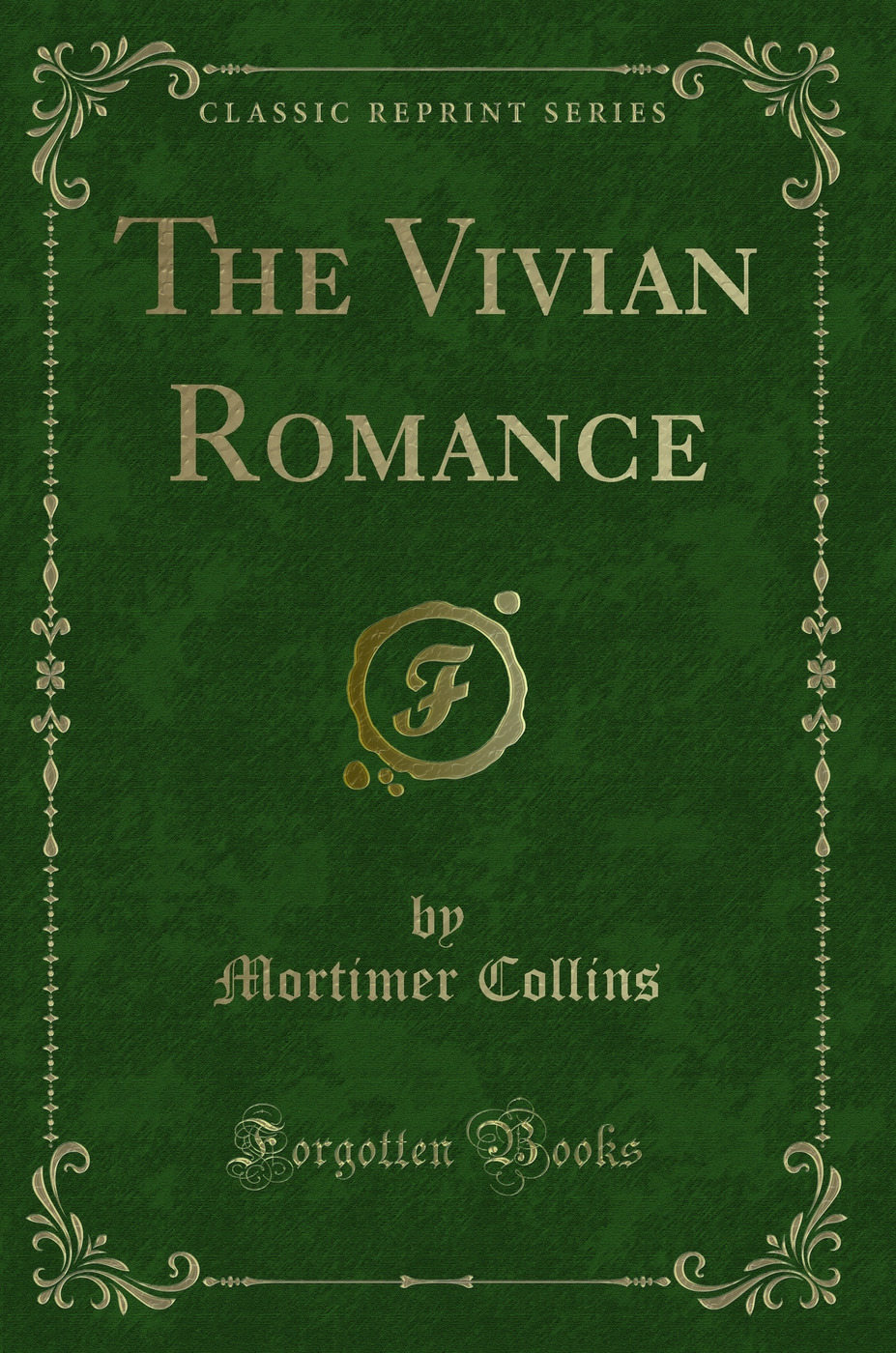 The Vivian Romance (Classic Reprint)
