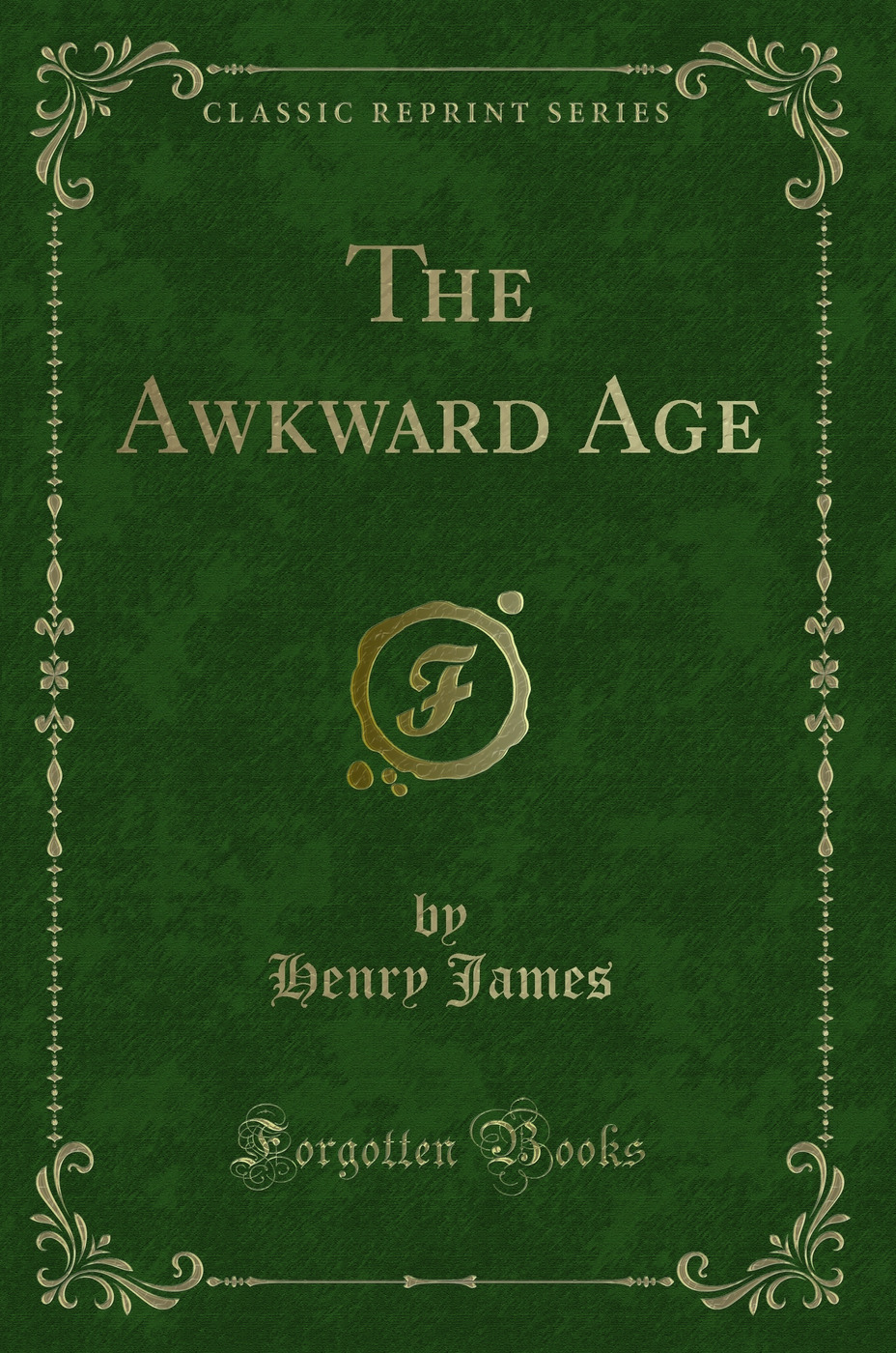 The Awkward Age (Classic Reprint)