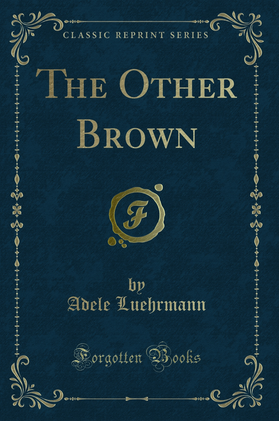 The Other Brown (Classic Reprint)