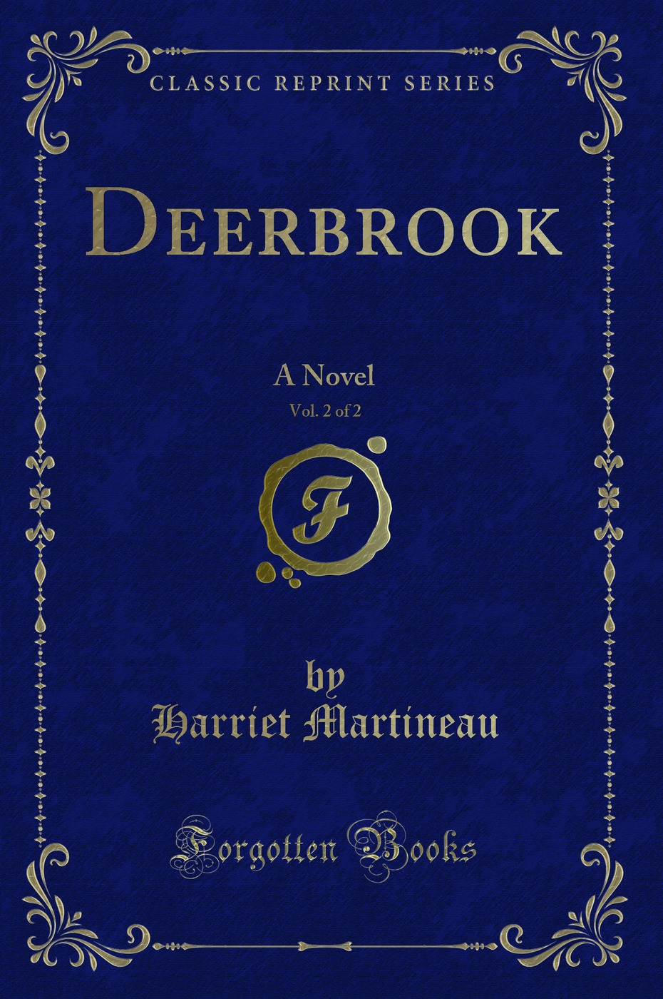 Deerbrook, Vol. 2 of 2: A Novel (Classic Reprint)