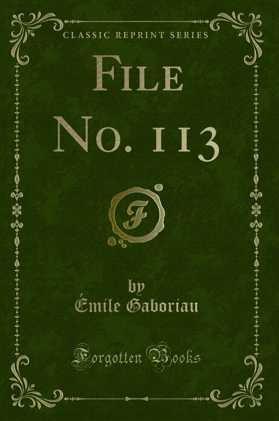 File No. 113 (Classic Reprint)