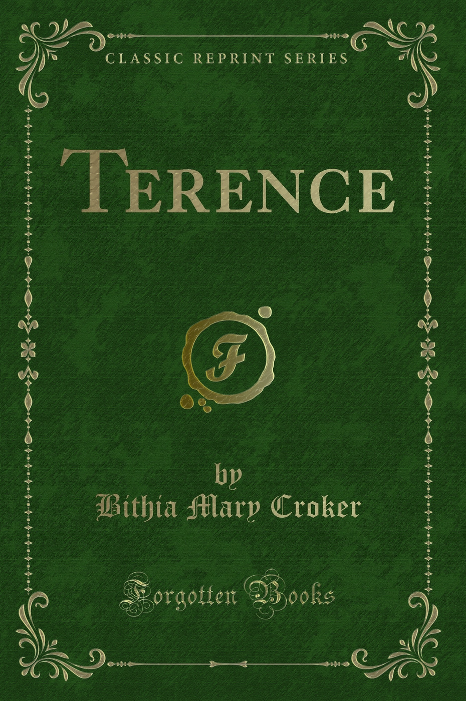 Terence (Classic Reprint)