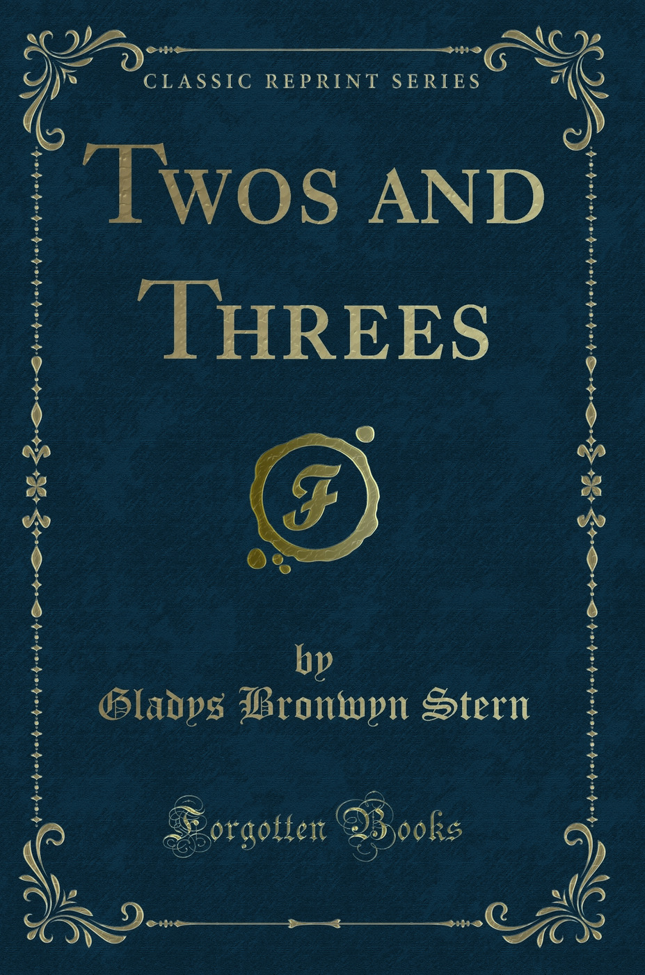 Twos and Threes (Classic Reprint)