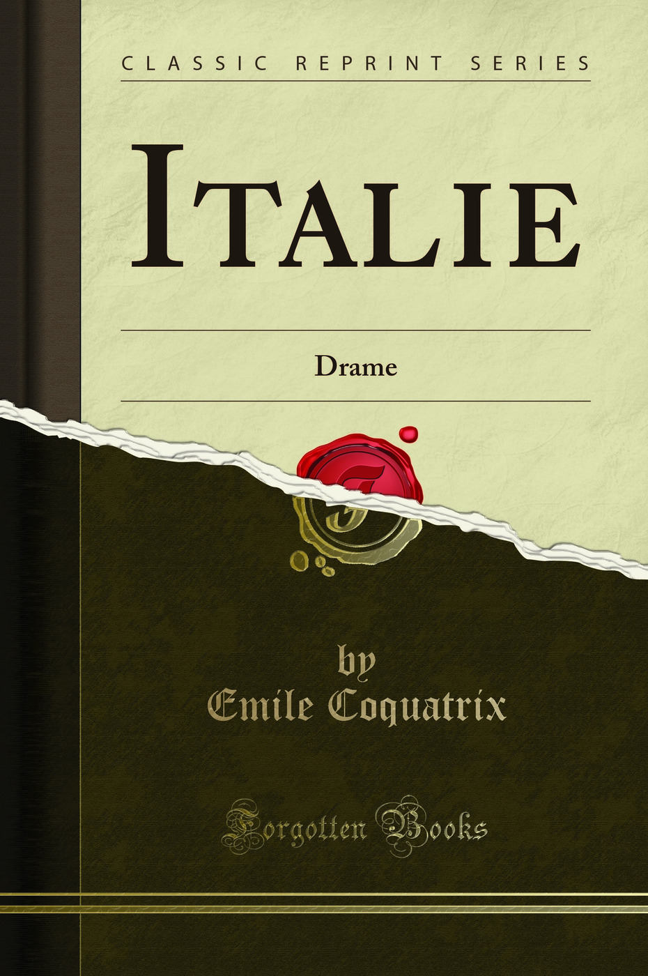 Italie: Drame (Classic Reprint)