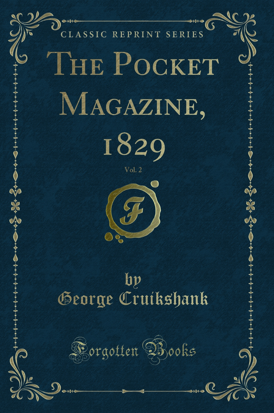 The Pocket Magazine, 1829, Vol. 2 (Classic Reprint)
