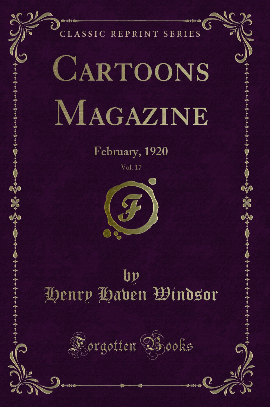 Cartoons Magazine, Vol. 17: February, 1920 (Classic Reprint)
