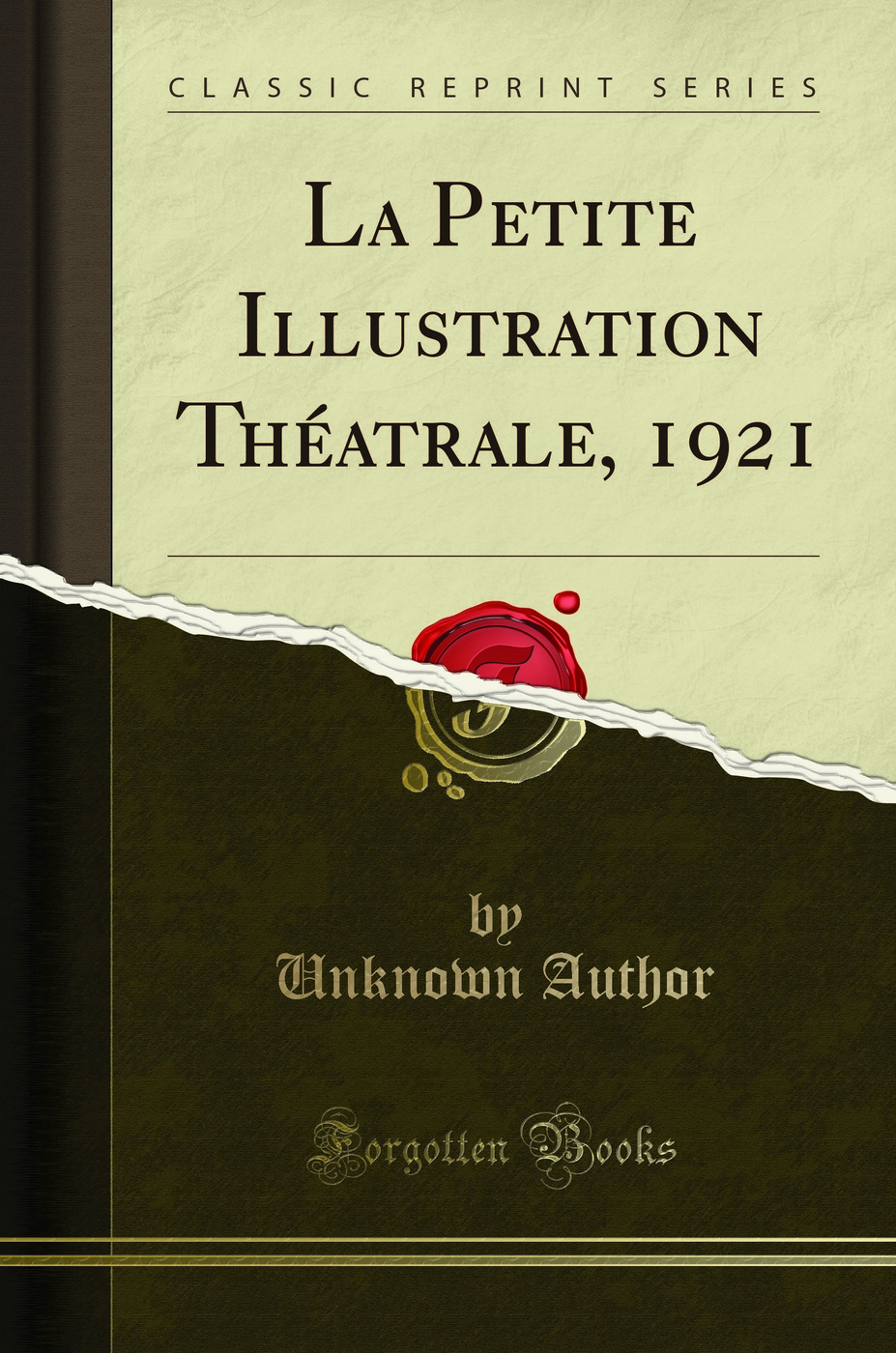 La Petite Illustration Théatrale, 1921 (Classic Reprint)