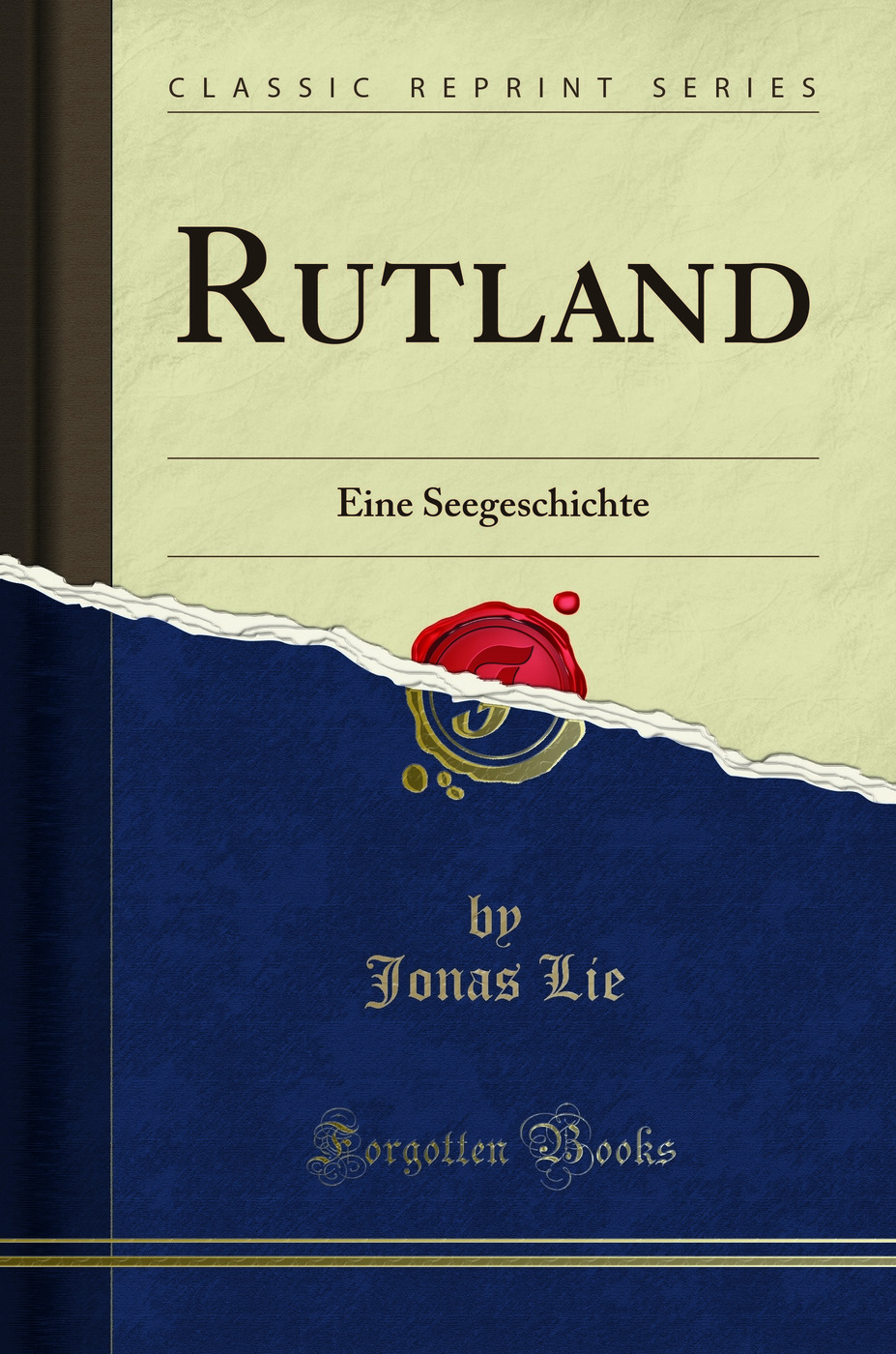 Rutland: Eine Seegeschichte (Classic Reprint)