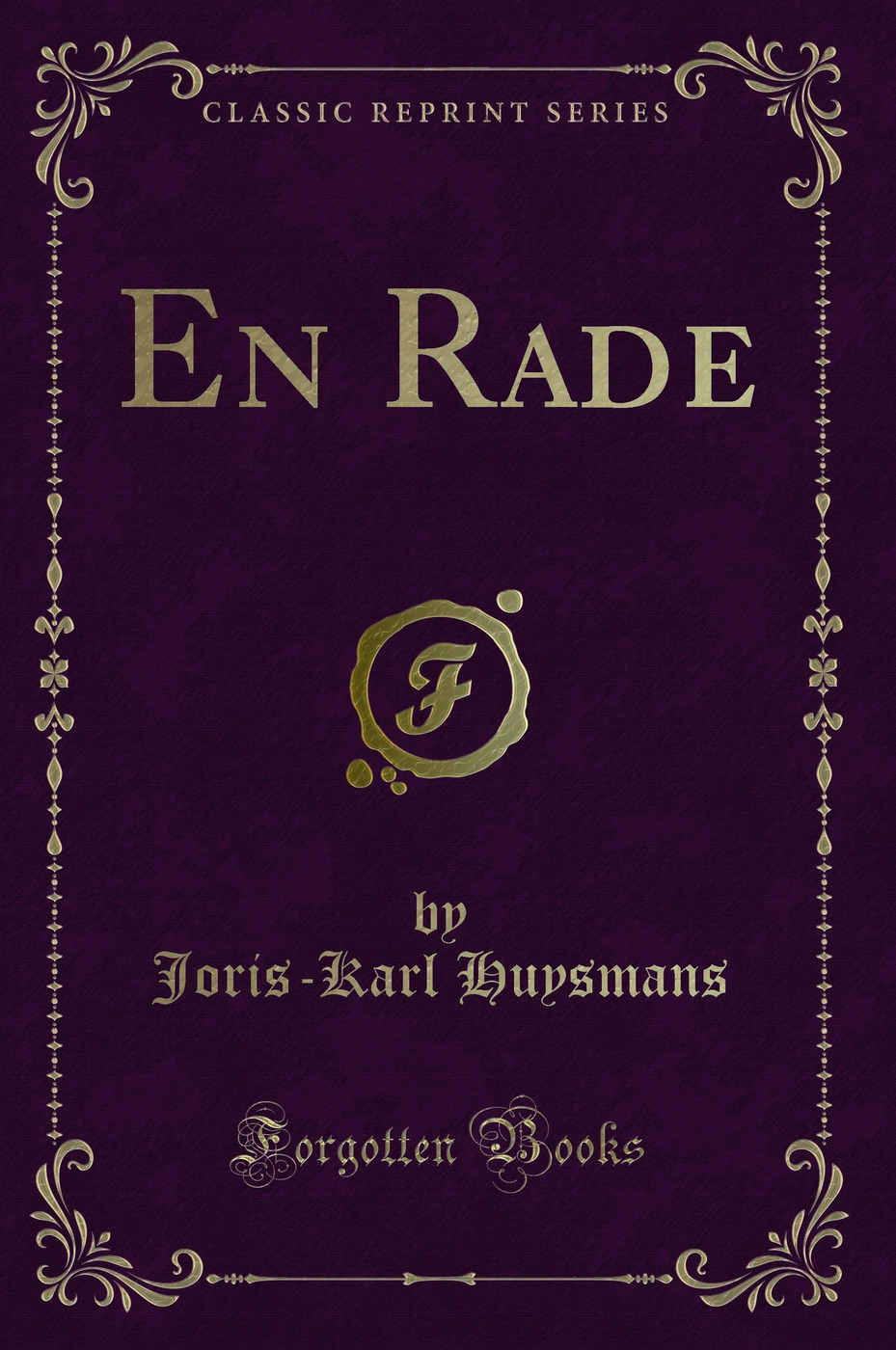 En Rade (Classic Reprint)