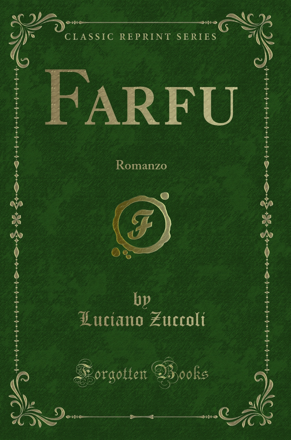 Farfu: Romanzo (Classic Reprint)