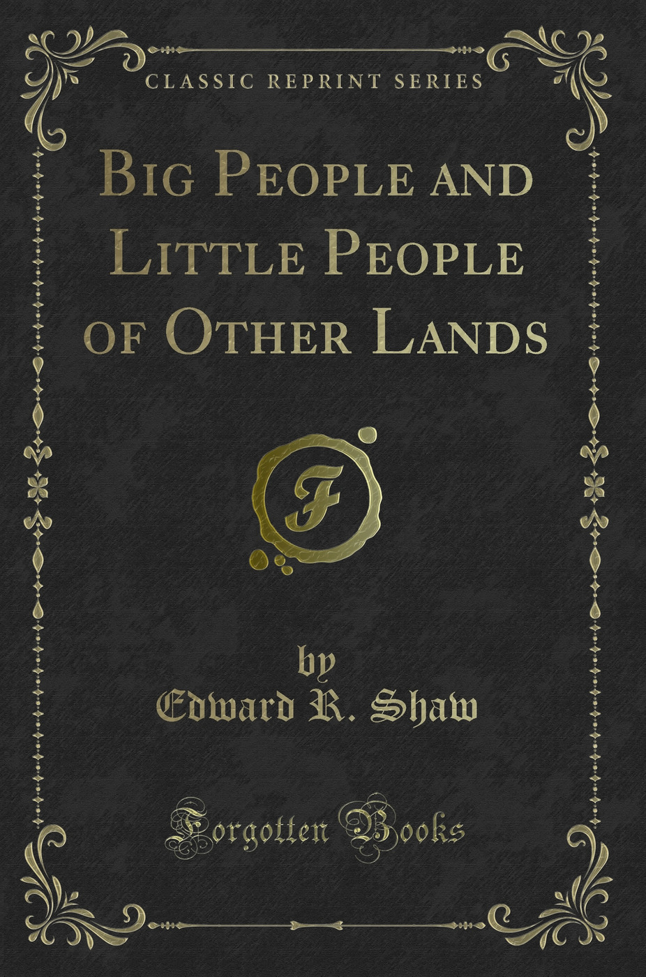 Big People and Little People of Other Lands (Classic Reprint)