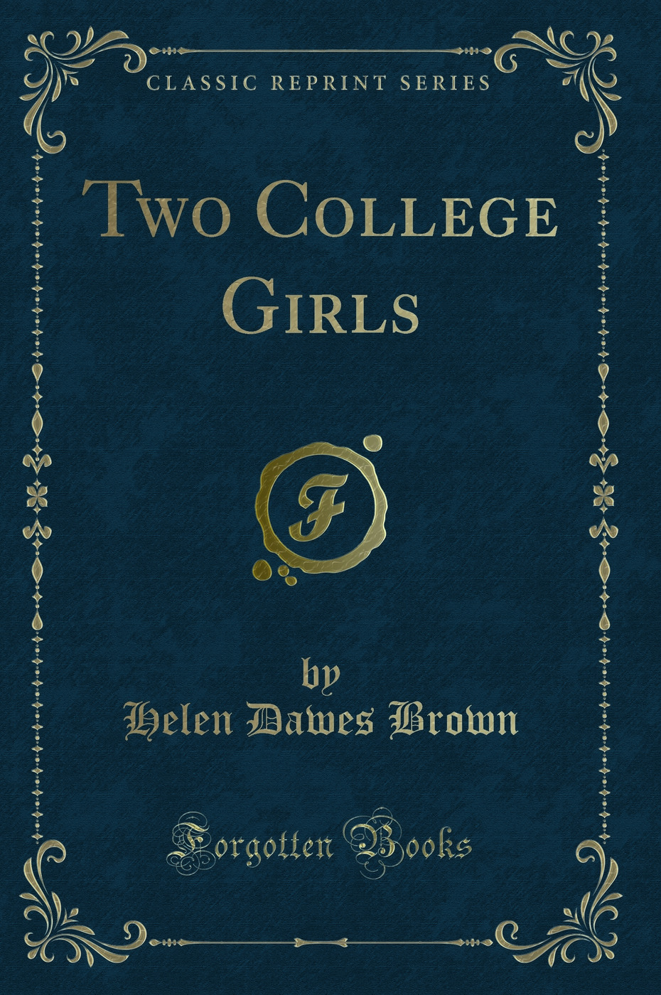 Two College Girls (Classic Reprint)