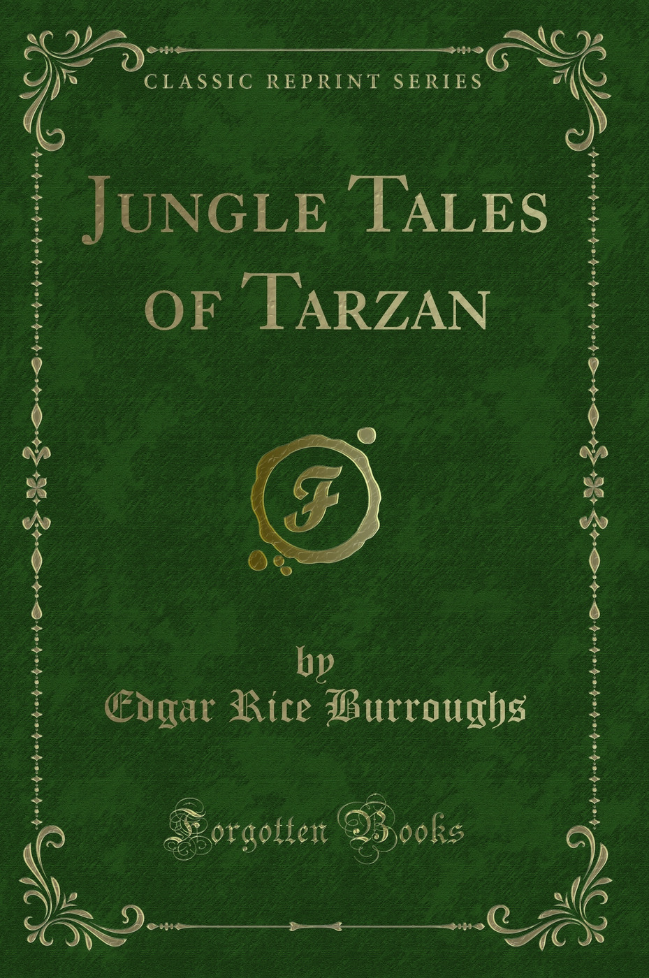Jungle Tales of Tarzan (Classic Reprint)