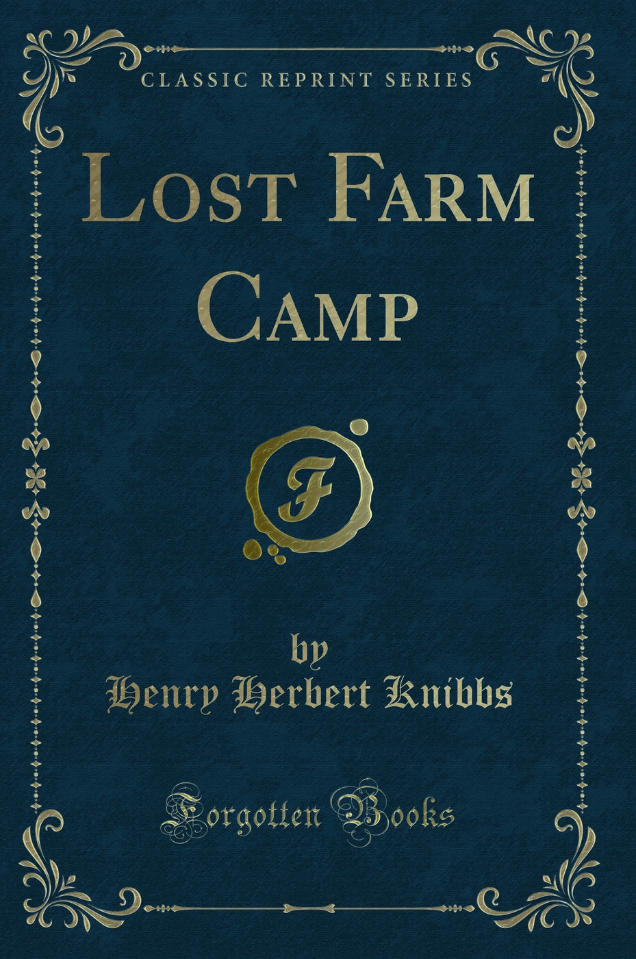 Lost Farm Camp (Classic Reprint)