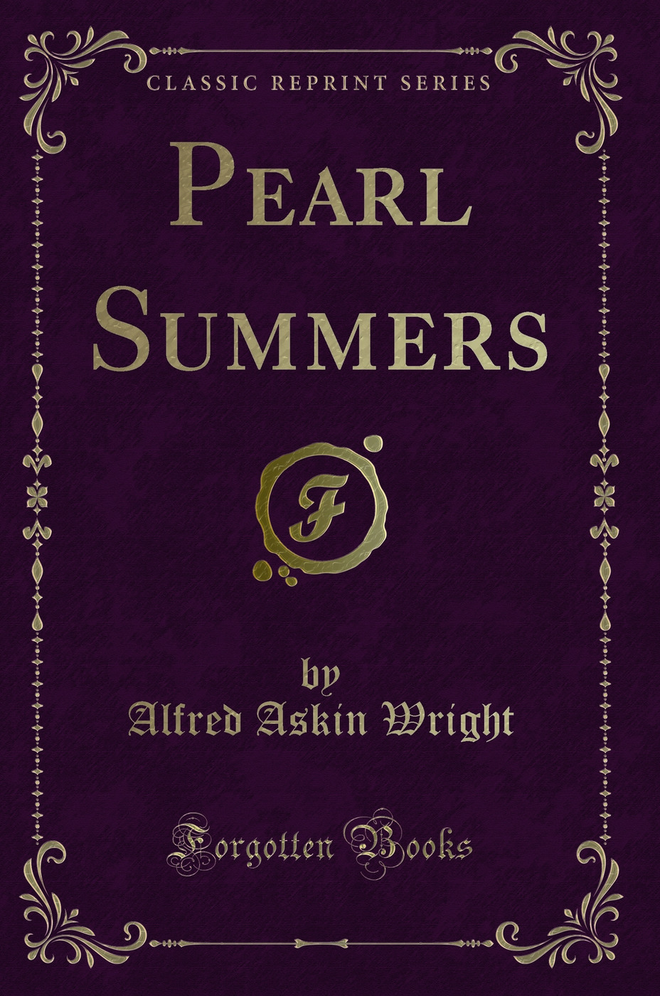 Pearl Summers (Classic Reprint)