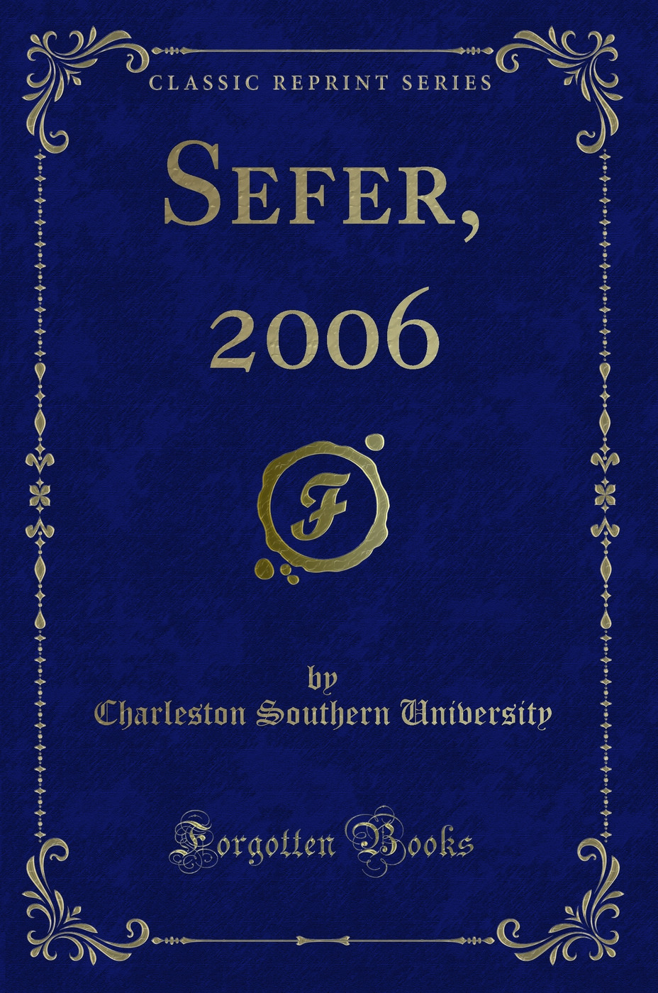 Sefer, 2006 (Classic Reprint)