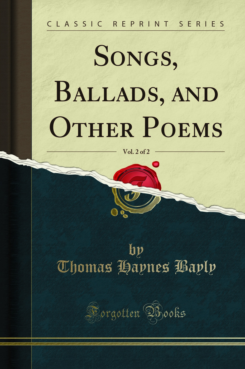 Songs, Ballads, and Other Poems, Vol. 2 of 2 (Classic Reprint)