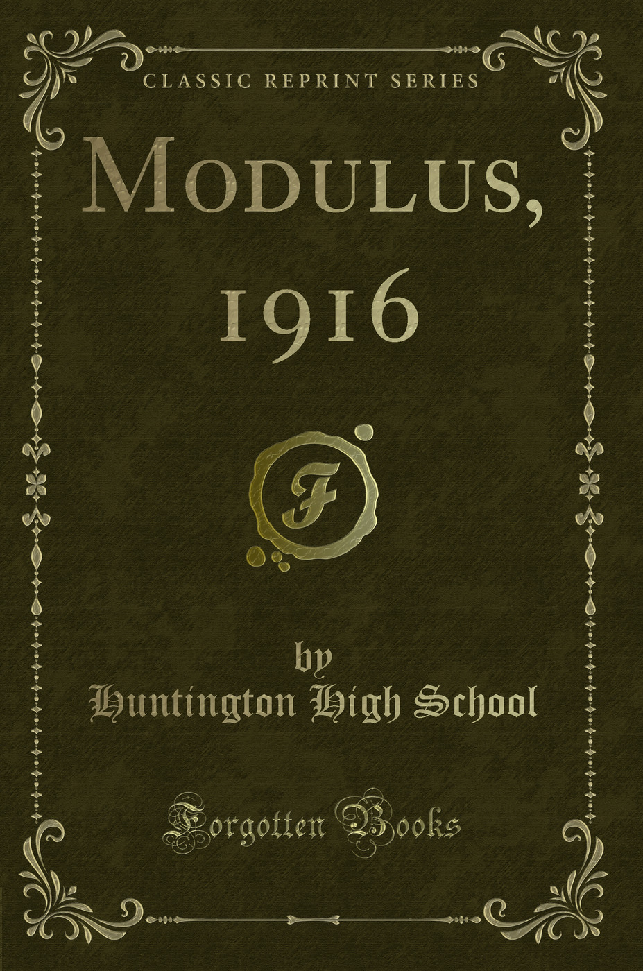 Modulus, 1916 (Classic Reprint)