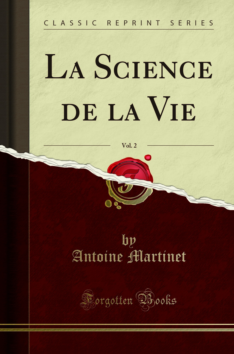 La Science de la Vie, Vol. 2 (Classic Reprint)