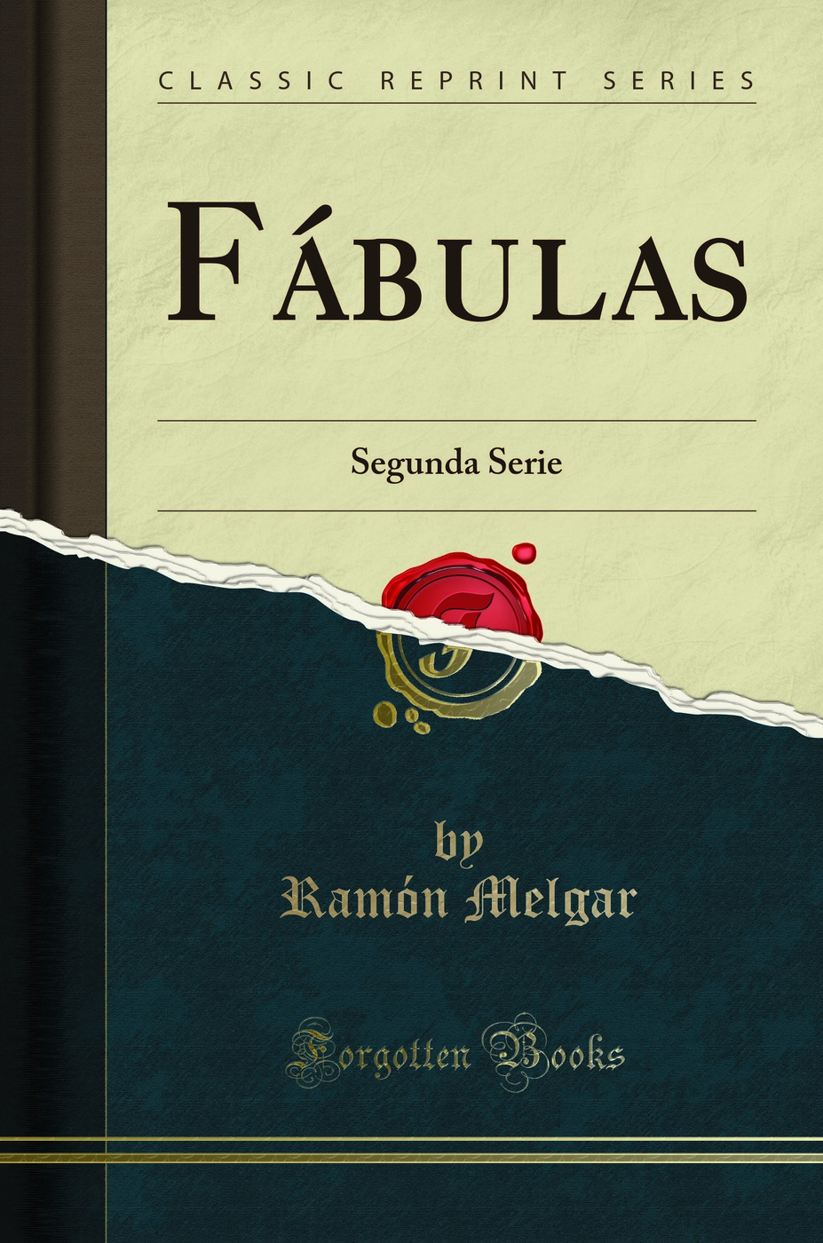 Fábulas: Segunda Serie (Classic Reprint)