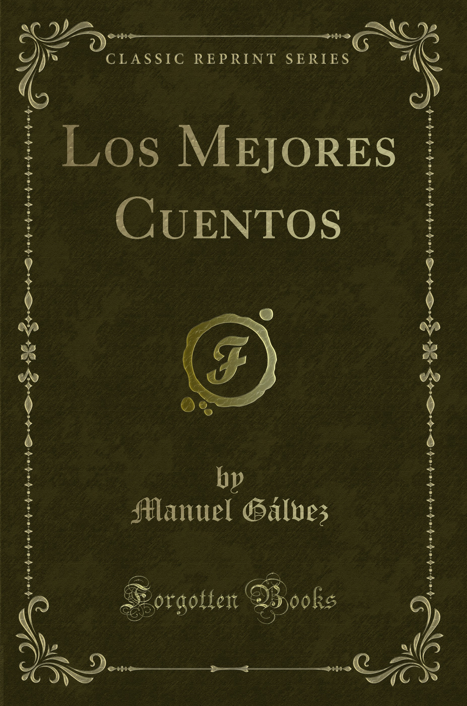 Los Mejores Cuentos (Classic Reprint)