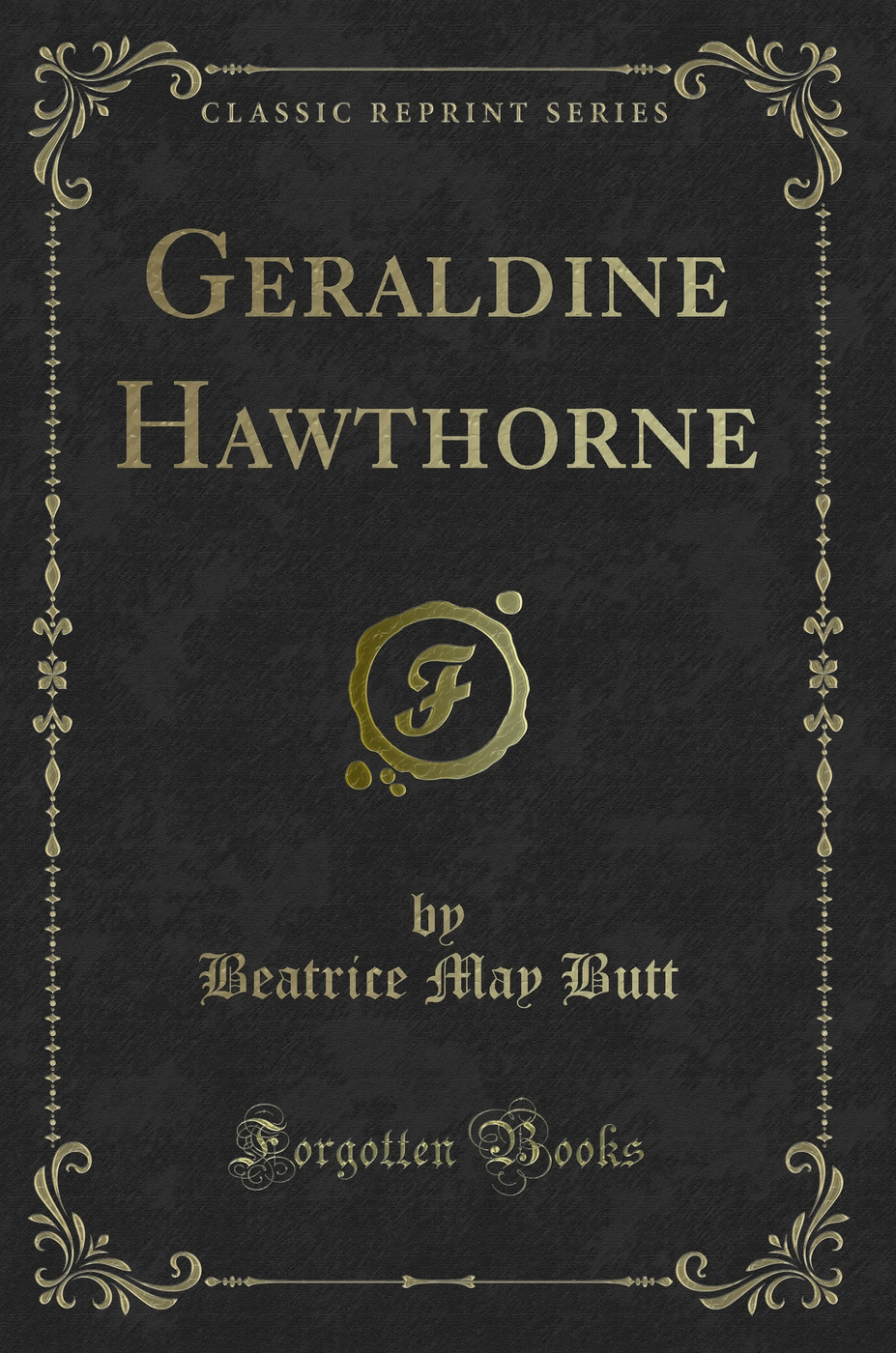 Geraldine Hawthorne (Classic Reprint)