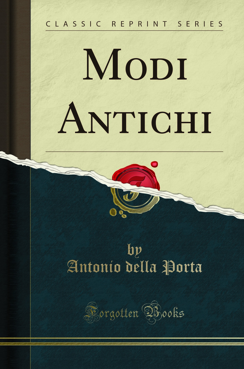 Modi Antichi (Classic Reprint)