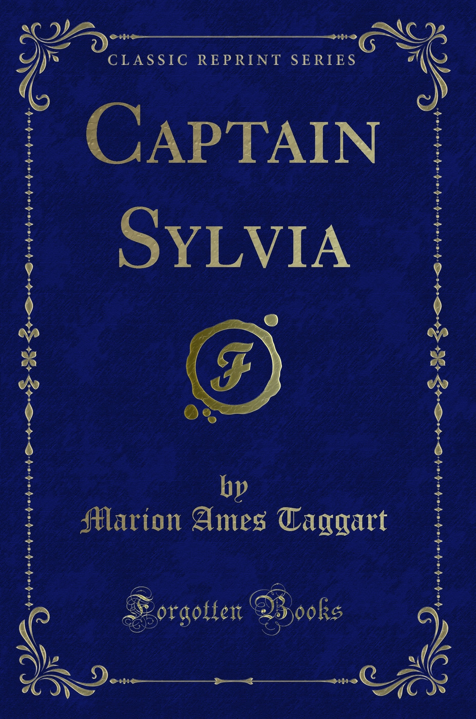 Captain Sylvia (Classic Reprint)