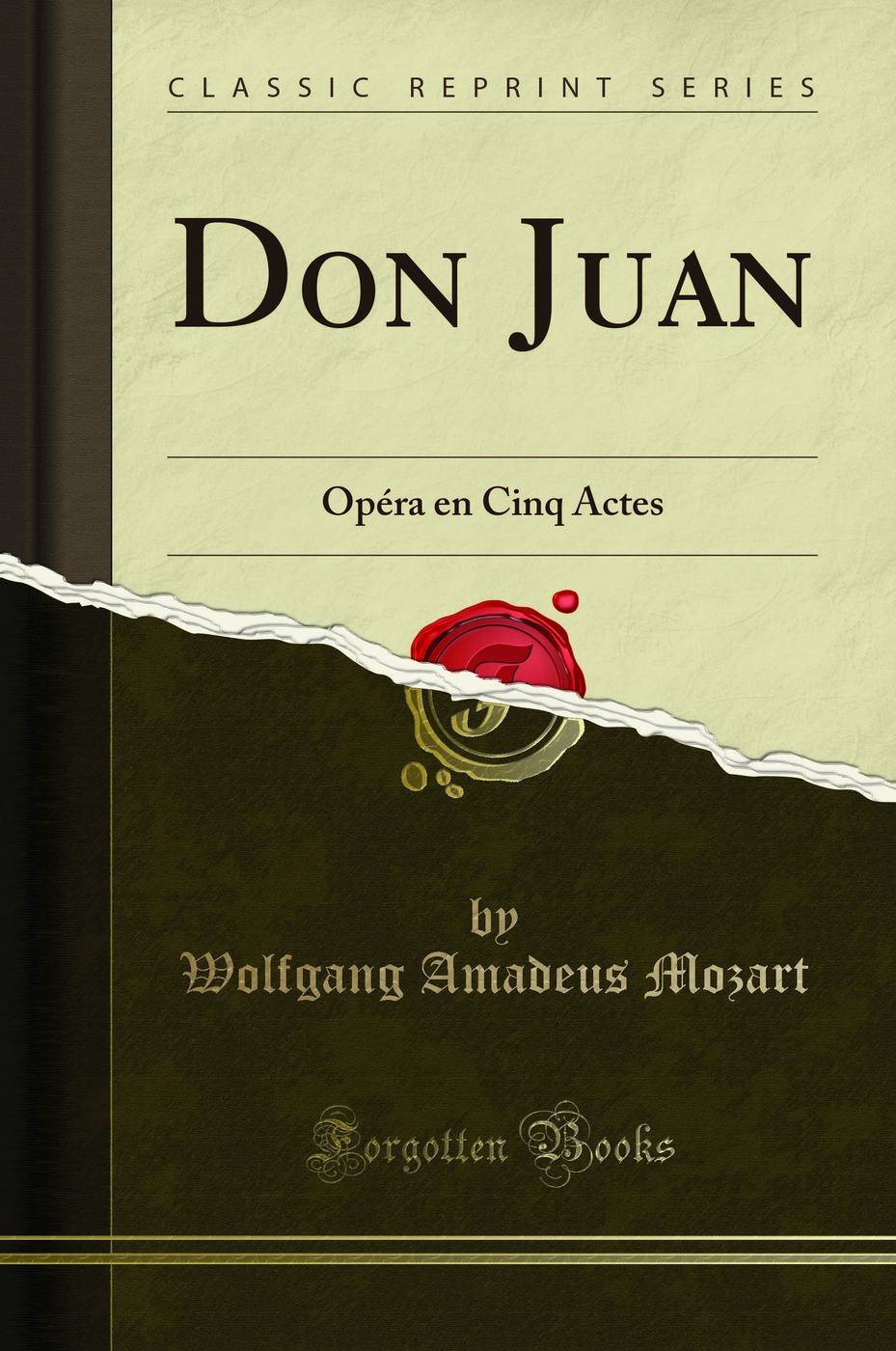Don Juan: Opéra en Cinq Actes (Classic Reprint)