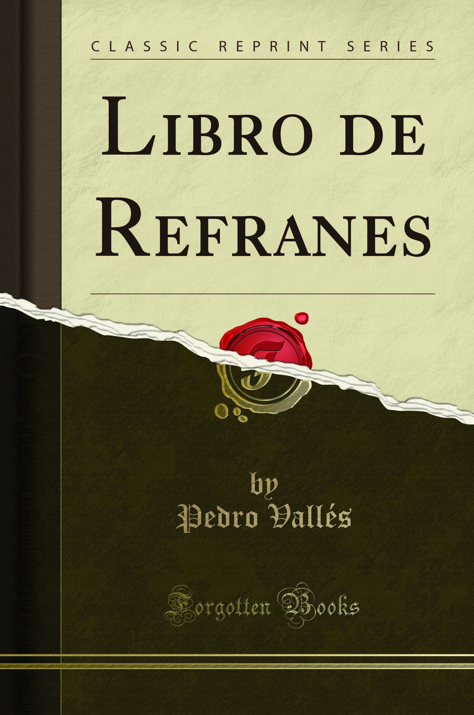 Libro de Refranes (Classic Reprint)