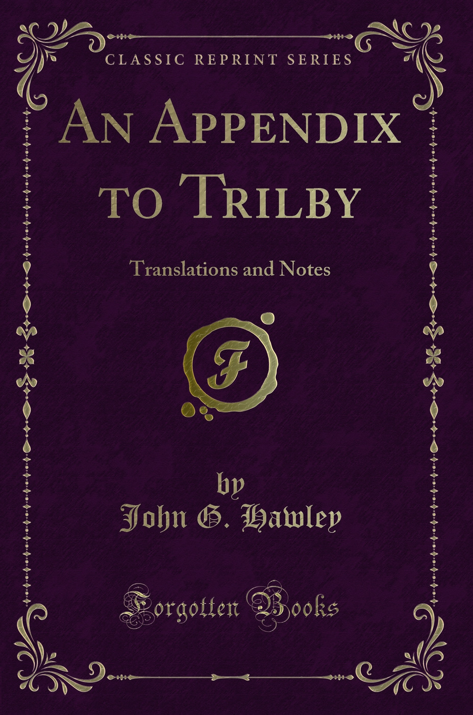 An Appendix to Trilby: Translations and Notes (Classic Reprint)