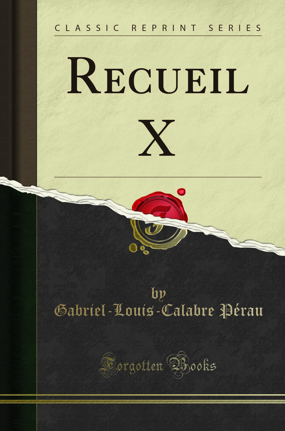 Recueil X (Classic Reprint)