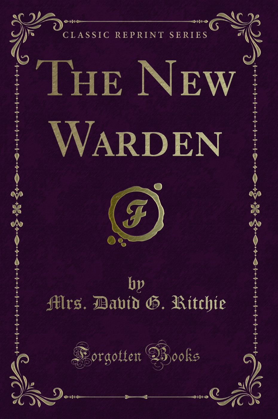 The New Warden (Classic Reprint)