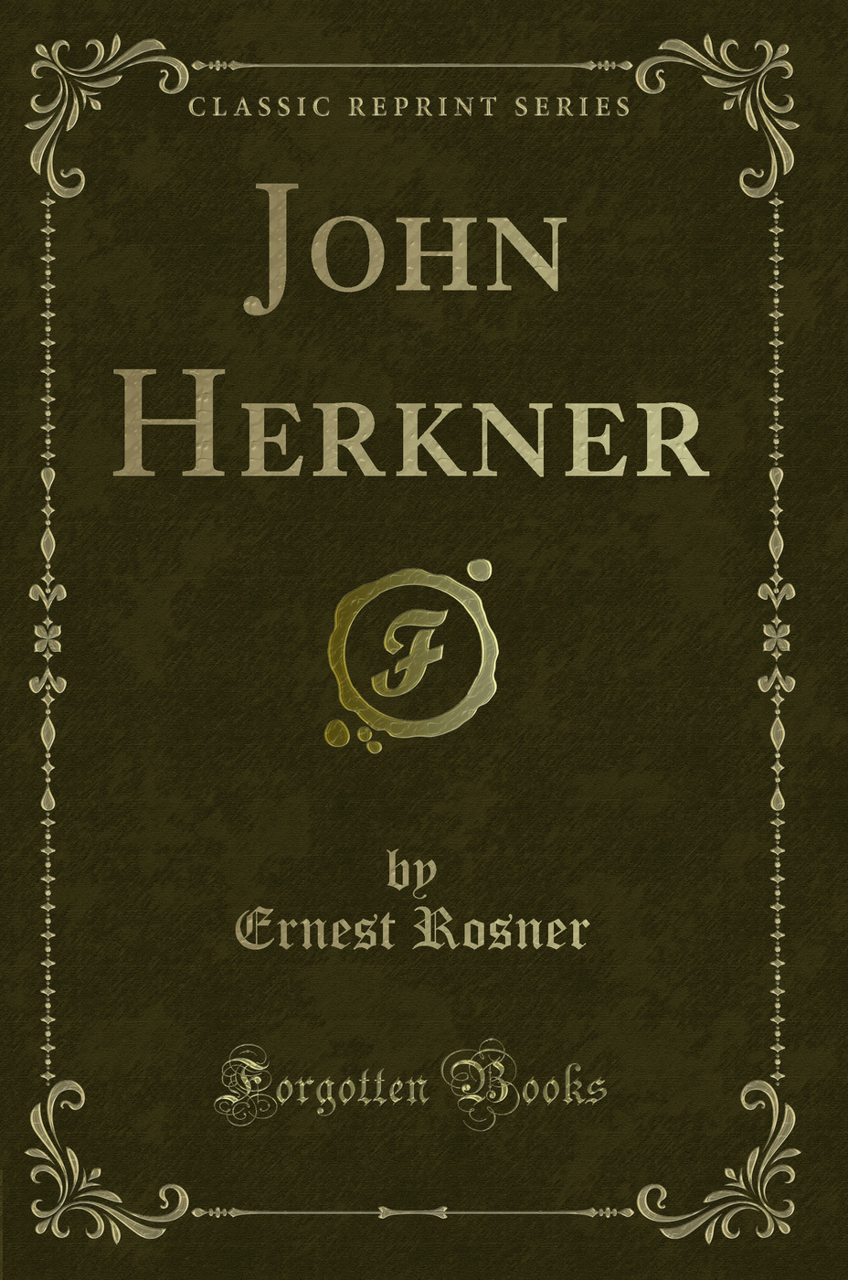 John Herkner (Classic Reprint)