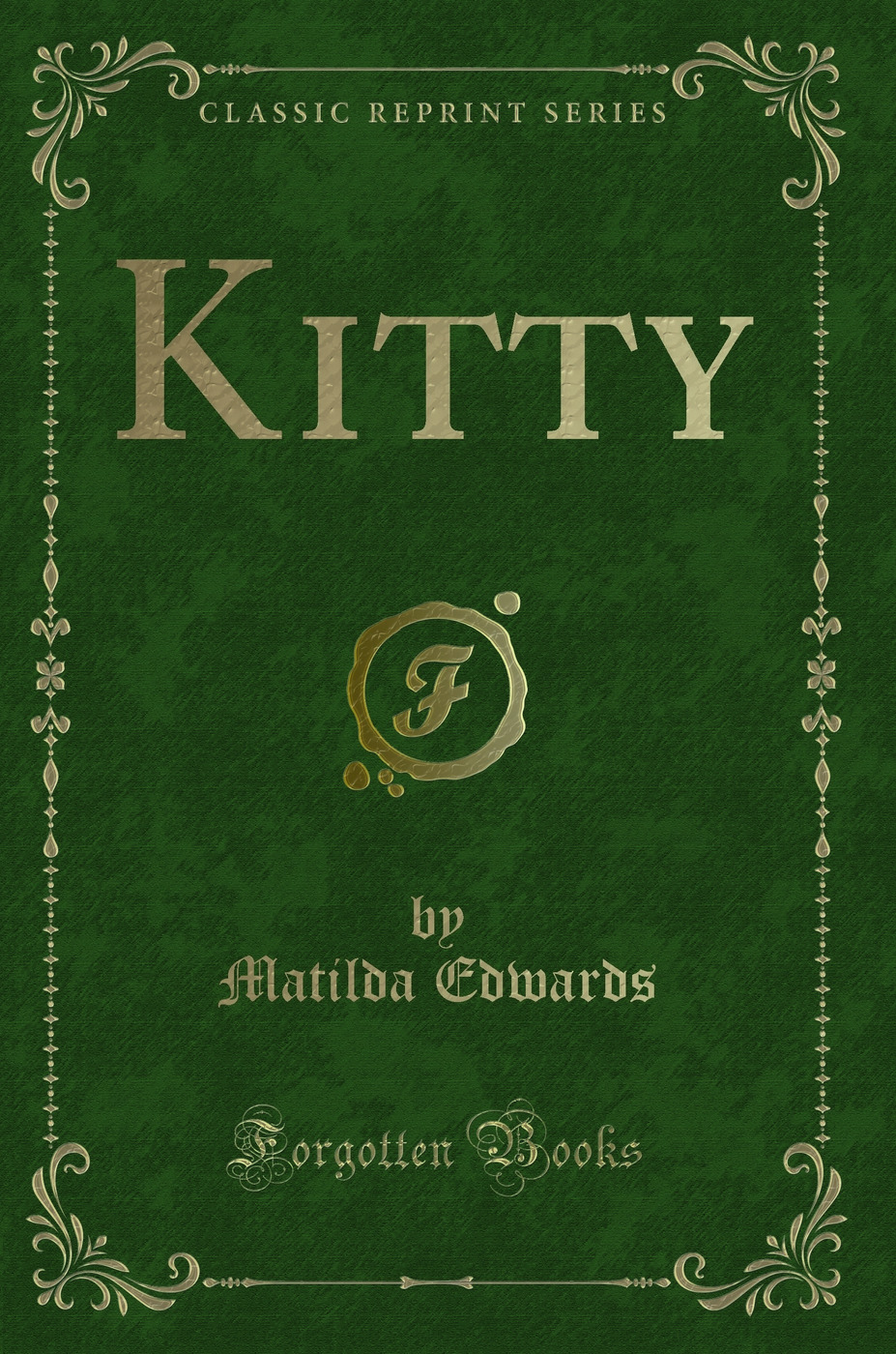 Kitty (Classic Reprint)