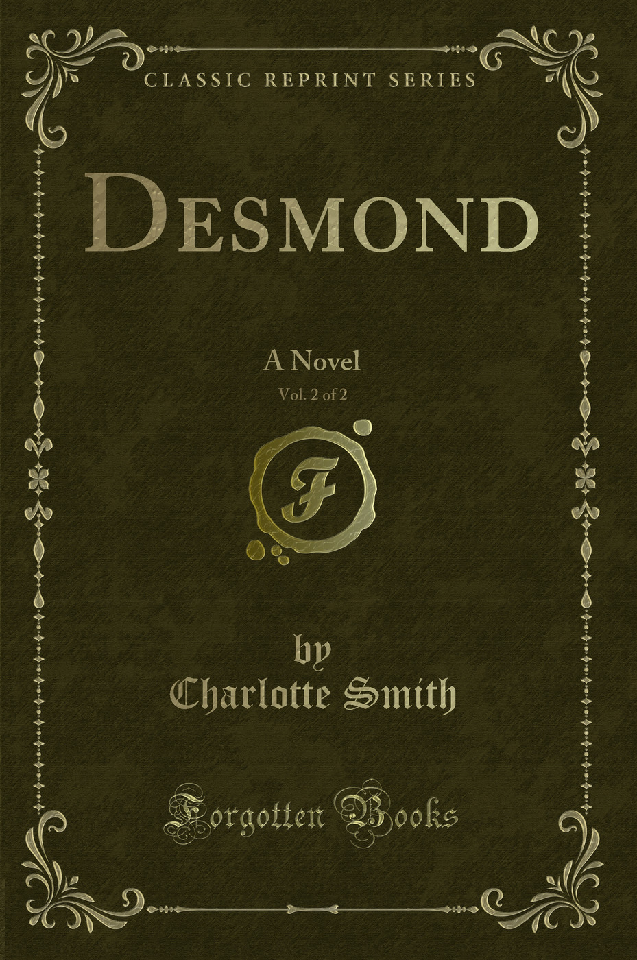 Desmond, Vol. 2 of 2: A Novel (Classic Reprint)